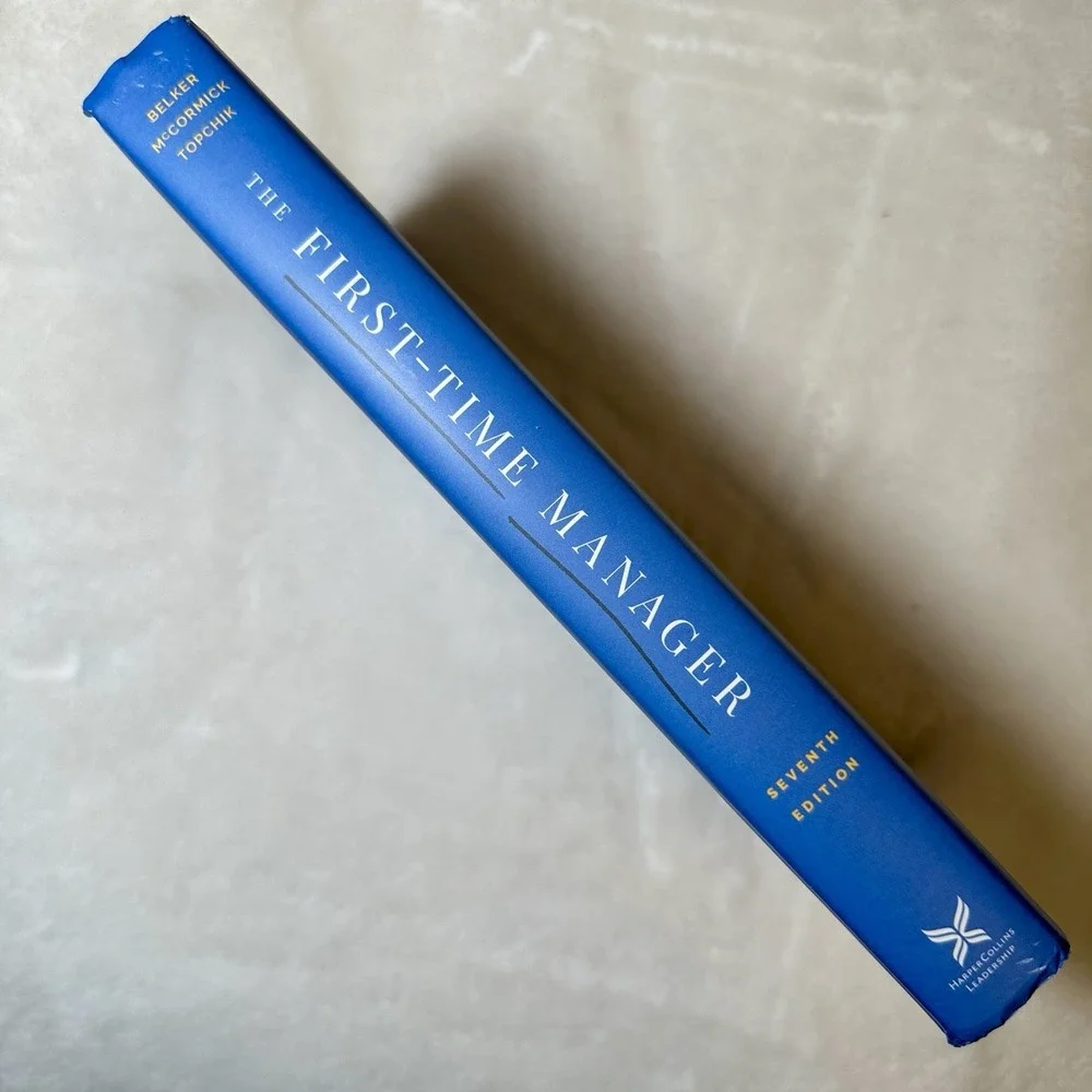 The First-Time Manager (Seventh Edition) by Loren B. Belker - Blue